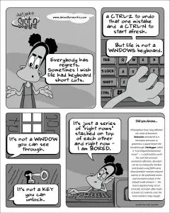 Just Ask A Sista comic strip about life and the Windows keyboard by AnimatorWorks