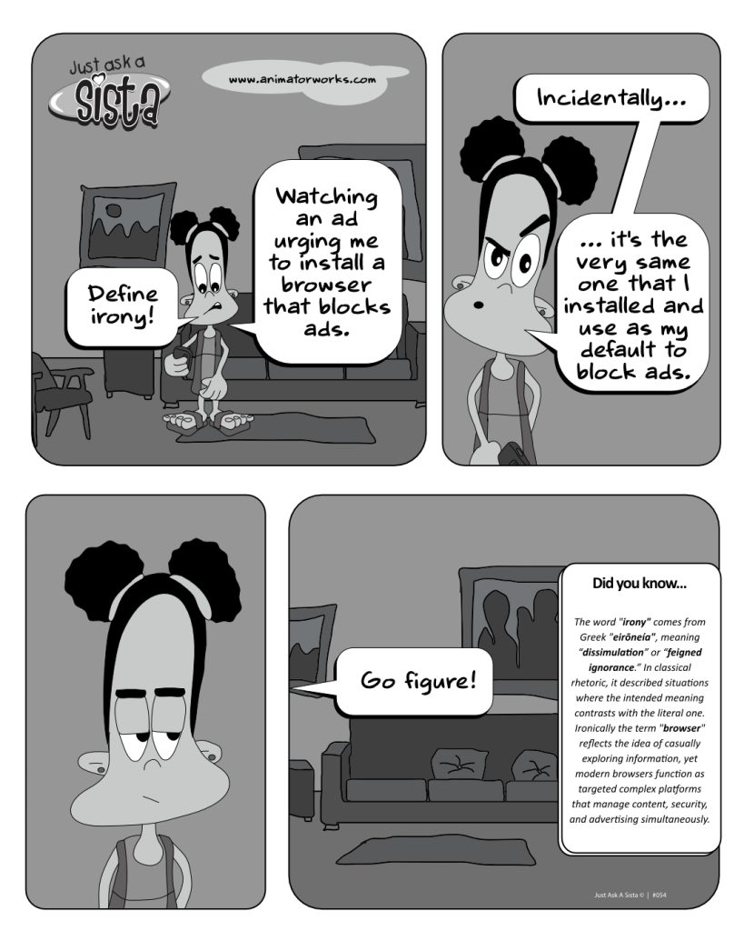 Just Ask A Sista comic strip by AnimatorWorks musing on irony.